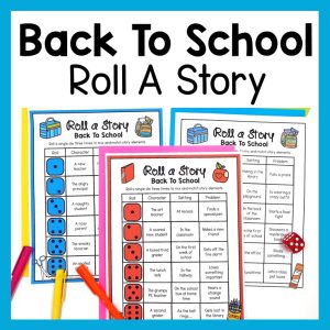 back to school roll a story writing prompts Writing Center Morning Work Early Finishers